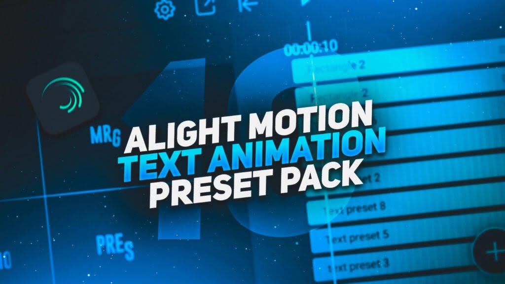 Alight Motion Text Animation Presets Pack - Motioneditz