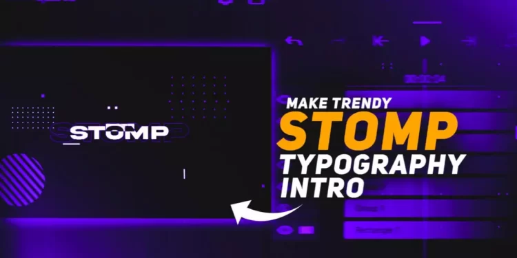 Trendy Stomp Typography Intro Pack